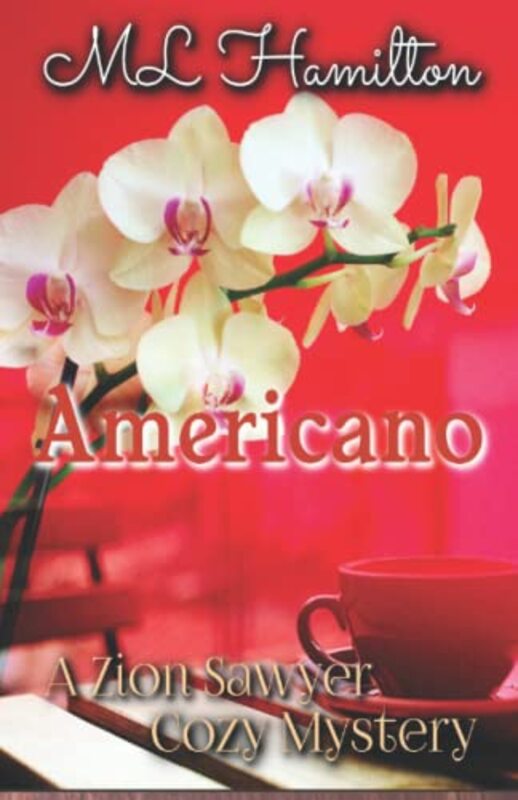Book cover for "Americano" by ML Hamilton