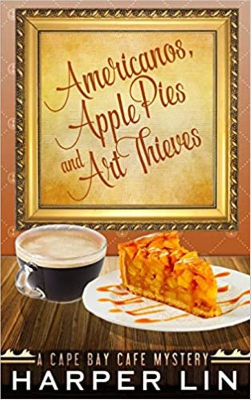 Book cover for "Americanos, Apple Pies, and Art Thieves" by Harper Lin