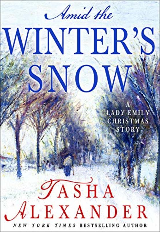 Book cover for "Amid the Winter's Snow" by Tasha Alexander