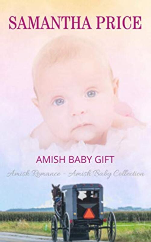Book cover for "Amish Baby Gift" by Samantha Price