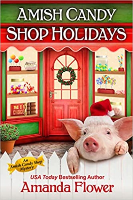 Book cover for "Amish Candy Shop Holidays" by Amanda Flower