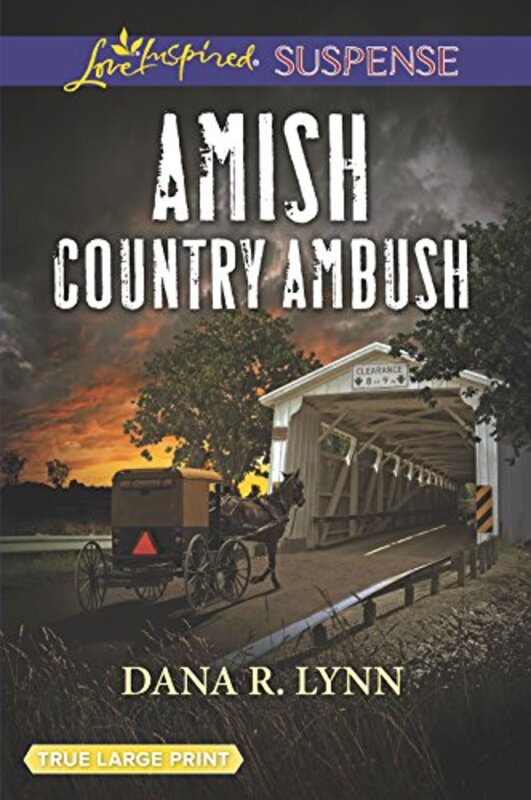 Book cover for "Amish Country Ambush" by Dana R Lynn