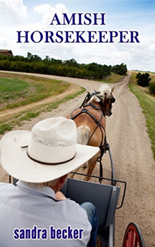 Book cover for "Amish Horsekeeper" by Sandra Becker