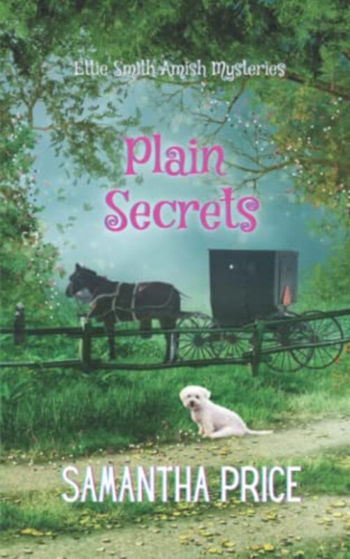 Book cover for "Amish Mystery: Plain Secrets" by Samantha Price