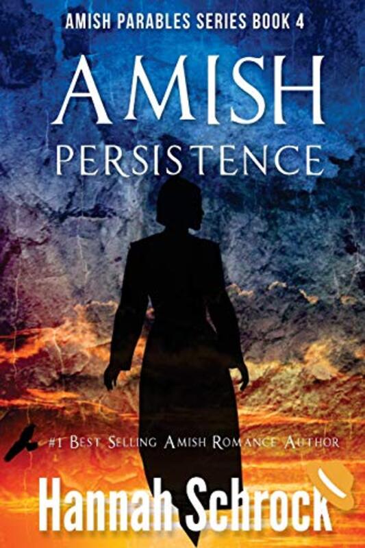 Book cover for "Amish Persistence" by Hannah Schrock