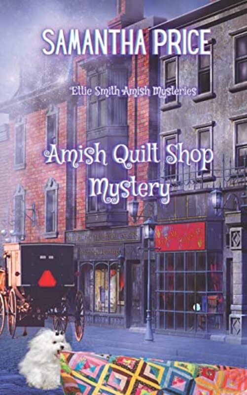 Book cover for "Amish Quilt Shop Mystery" by Samantha Price