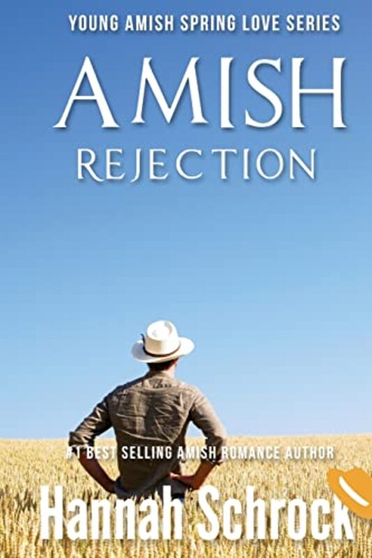 Book cover for "Amish Rejection" by Hannah Schrock