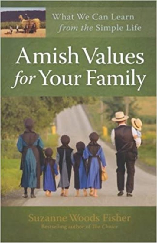 Book cover for "Amish Values for Your Family" by Suzanne Woods Fisher