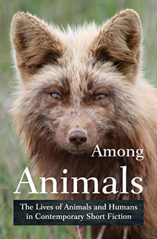 Book cover for "Among Animals" by John Yunker