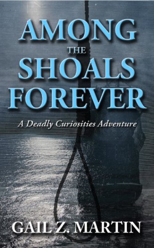 Book cover for "Among The Shoals Forever" by Gail Z Martin