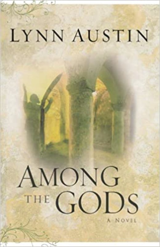 Book cover for "Among the Gods" by Lynn Austin