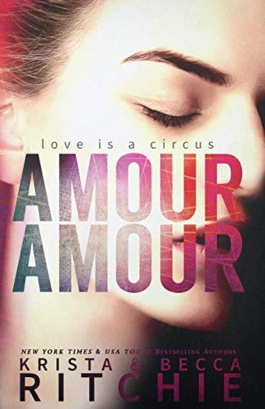 Book cover for "Amour Amour" by Krista Ritchie