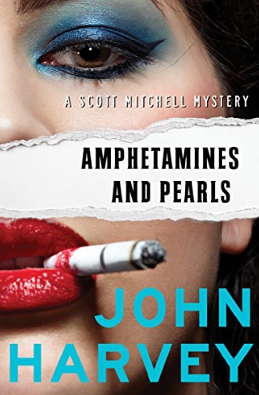 Book cover for "Amphetamines and Pearls" by John Harvey
