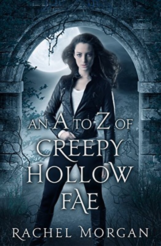 Book cover for "An A to Z of Creepy Hollow Fae" by Rachel Morgan