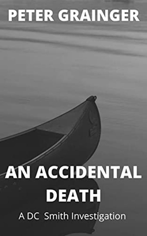 Book cover for "An Accidental Death" by Peter Grainger