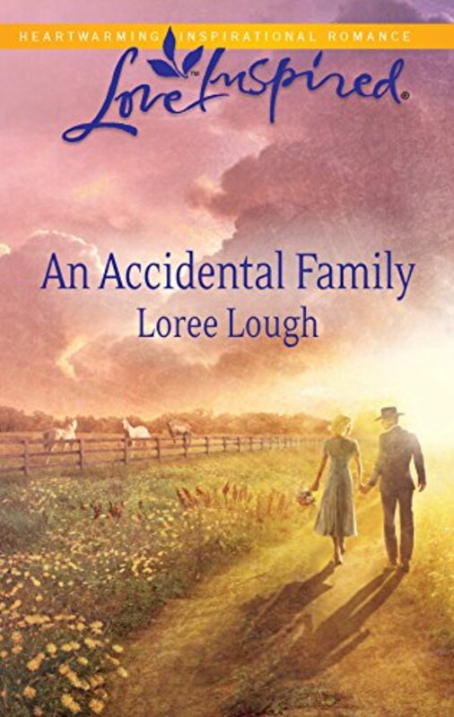 Book cover for "An Accidental Family" by Loree Lough