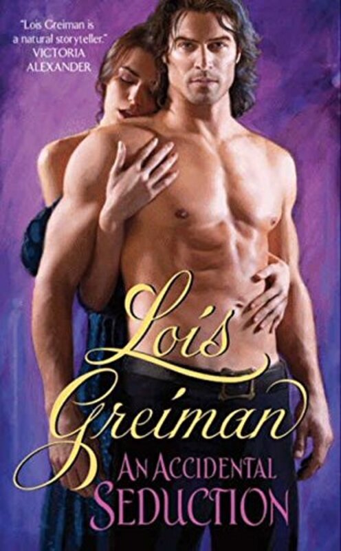 Book cover for "An Accidental Seduction" by Lois Greiman