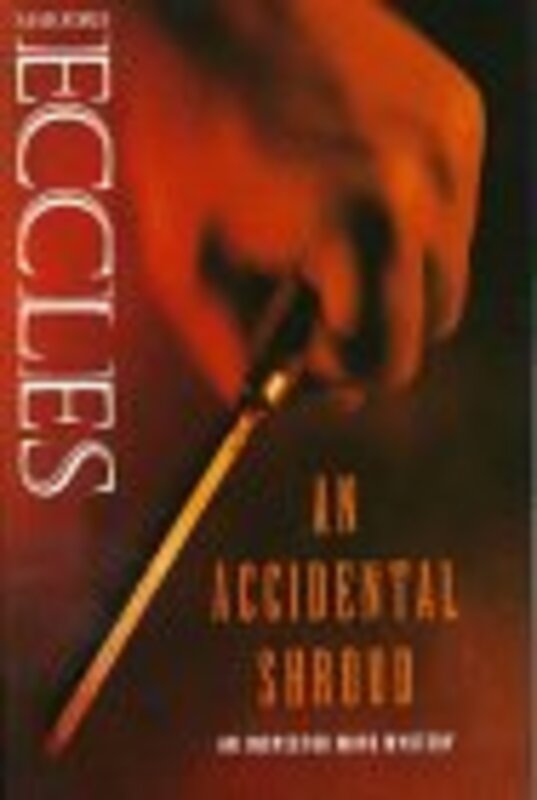 Book cover for "An Accidental Shroud" by Marjorie Eccles