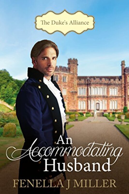 Book cover for "An Accommodating Husband" by Fenella J Miller