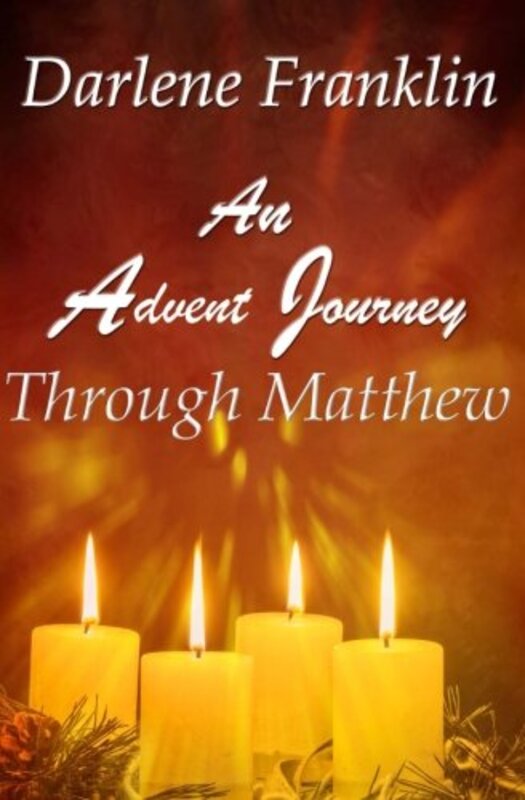 Book cover for "An Advent Journey through Matthew" by Darlene Franklin