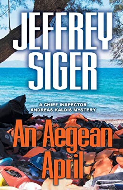 Book cover for "An Aegean April" by Jeffrey Siger