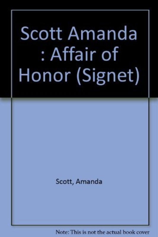 Book cover for "An Affair Of Honor" by Lynne Scott Drennan