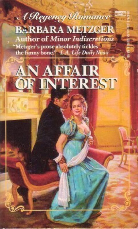 Book cover for "An Affair of Interest" by Barbara Metzger