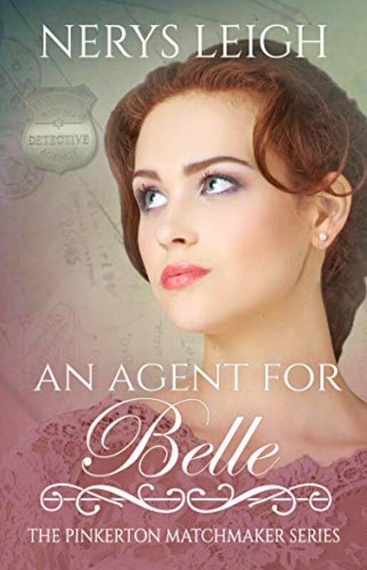 Book cover for "An Agent for Belle" by Nerys Leigh