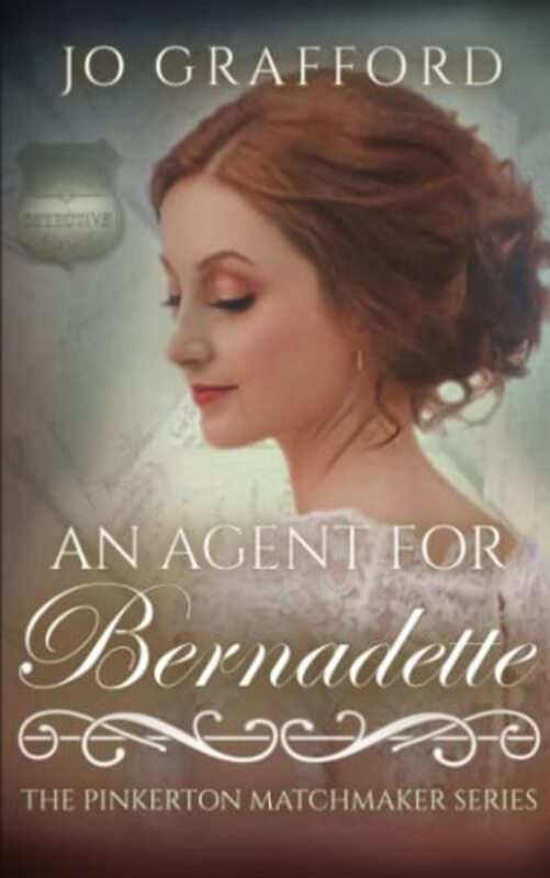 Book cover for "An Agent for Bernadette" by Jo Grafford