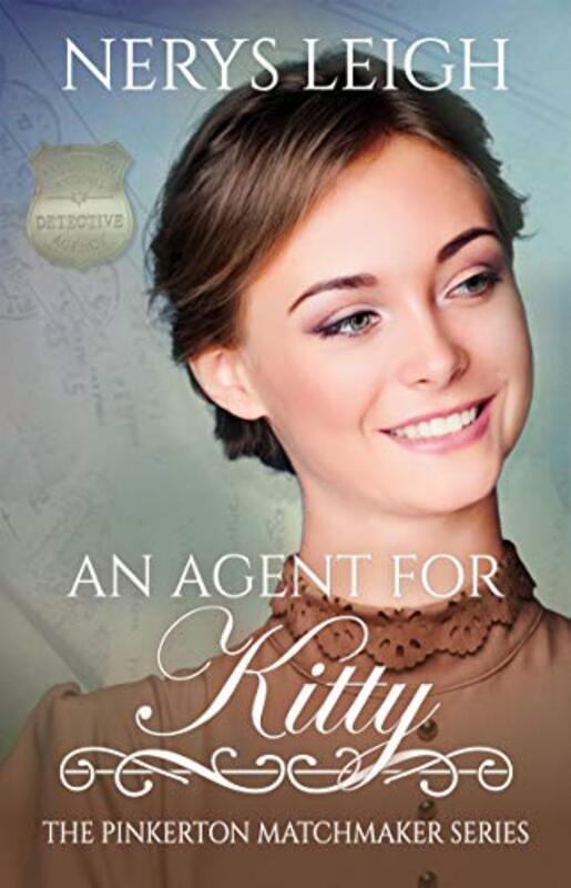 Book cover for "An Agent for Kitty" by Nerys Leigh