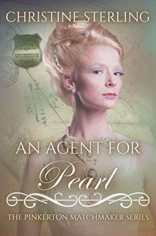 Book cover for "An Agent for Pearl" by Christine Sterling