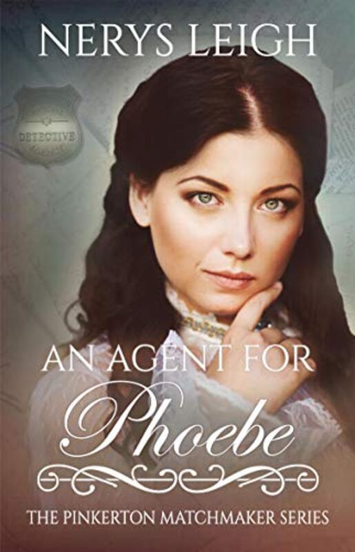 Book cover for "An Agent for Phoebe" by Nerys Leigh