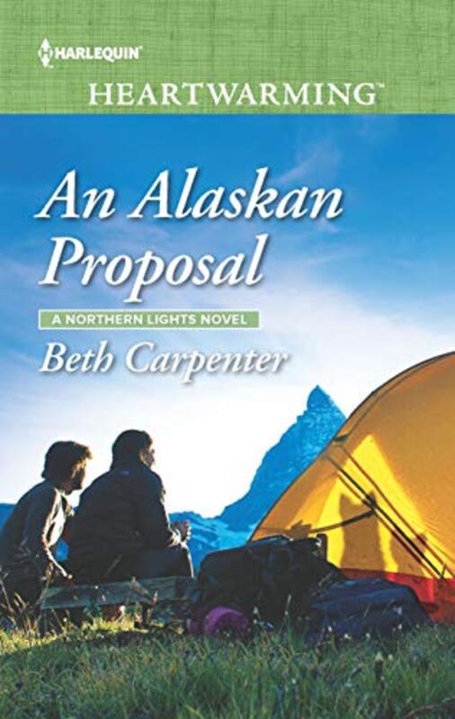 Book cover for "An Alaskan Proposal" by Beth Carpenter