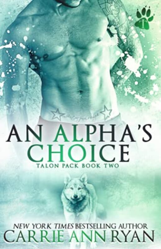 Book cover for "An Alpha's Choice" by Carrie Ann Ryan