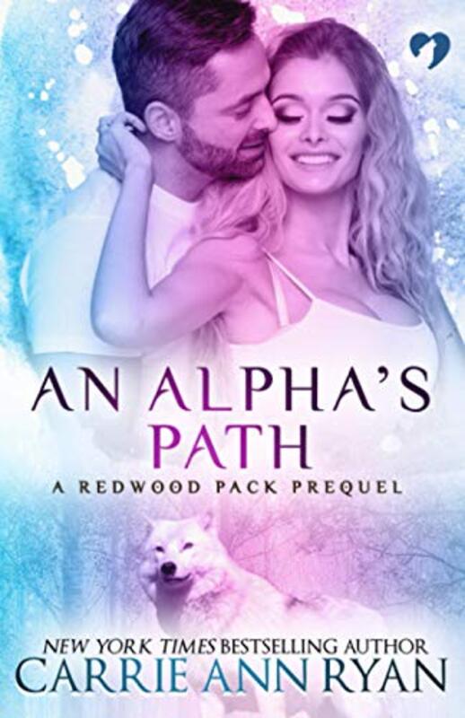 Book cover for "An Alpha's Path" by Carrie Ann Ryan