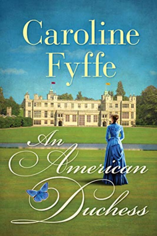 Book cover for "An American Duchess" by Caroline Fyffe