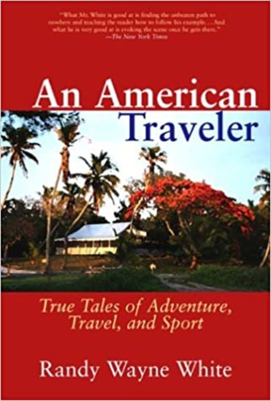 Book cover for "An American Traveler" by Randy Wayne White