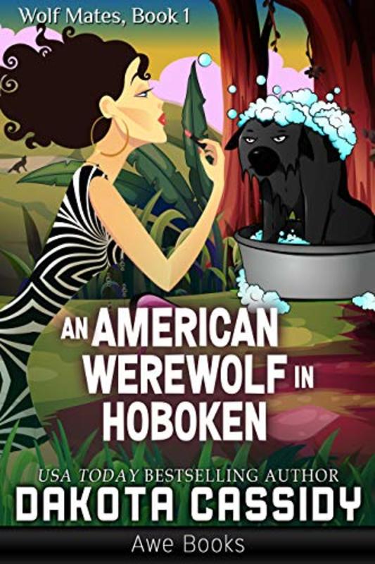 Book cover for "An American Werewolf In Hoboken" by Dakota Cassidy