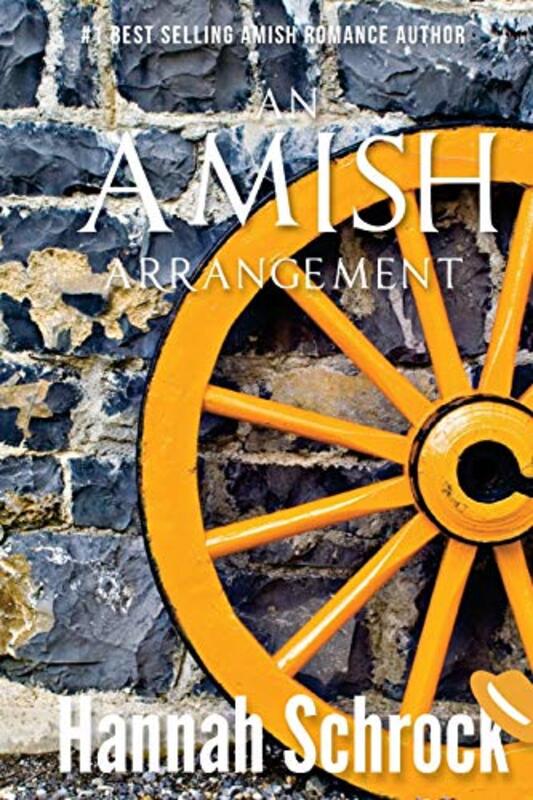 Book cover for "An Amish Arrangement" by Hannah Schrock