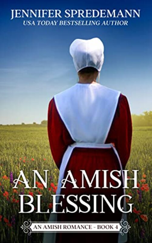 Book cover for "An Amish Blessing" by Jennifer Spredemann