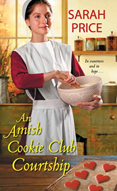 Book cover for "An Amish Cookie Club Courtship" by Sarah Price