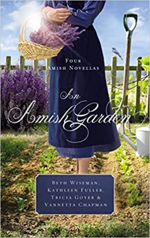 Book cover for "An Amish Garden" by Vannetta Chapman