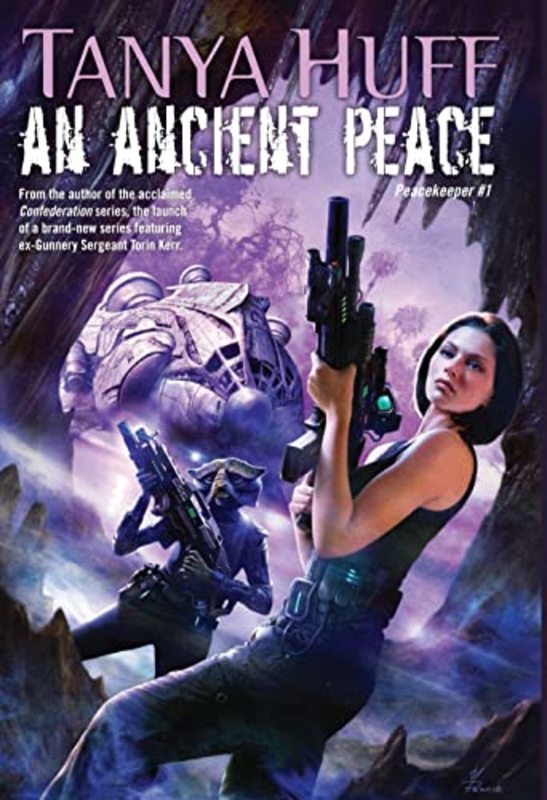 Book cover for "An Ancient Peace" by Tanya Huff