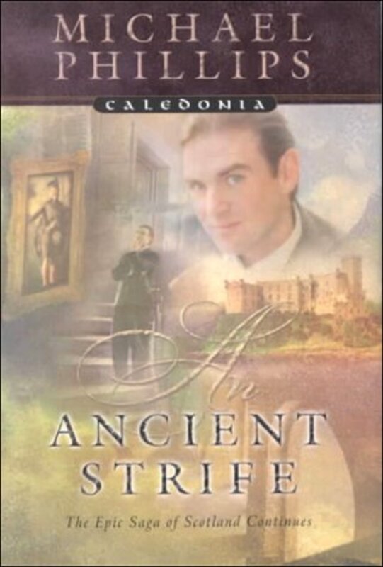 Book cover for "An Ancient Strife" by Michael Phillips