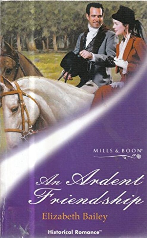 Book cover for "An Ardent Friendship" by Elizabeth Bailey