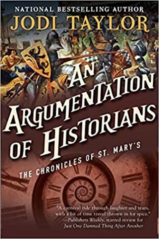 Book cover for "An Argumentation of Historians" by Jodi Taylor