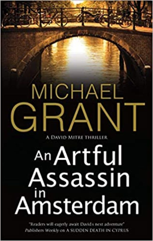 Book cover for "An Artful Assassin in Amsterdam" by Michael Grant