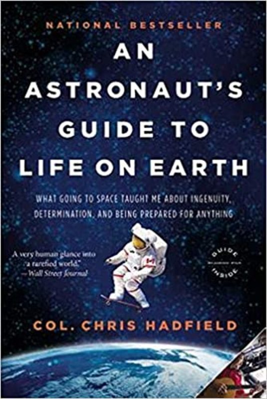 Book cover for "An Astronaut's Guide to Life on Earth"