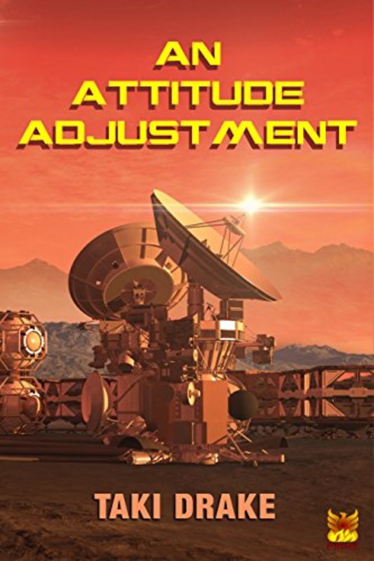 Book cover for "An Attitude Adjustment" by Taki Drake