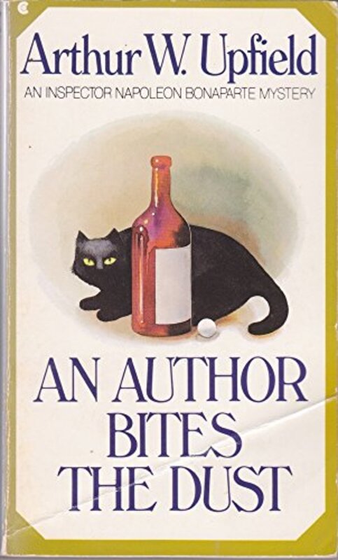 Book cover for "An Author Bites the Dust" by Arthur W Upfield